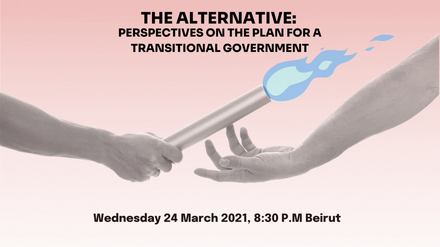 The Alternative: Perspectives on the plan for a transitional government