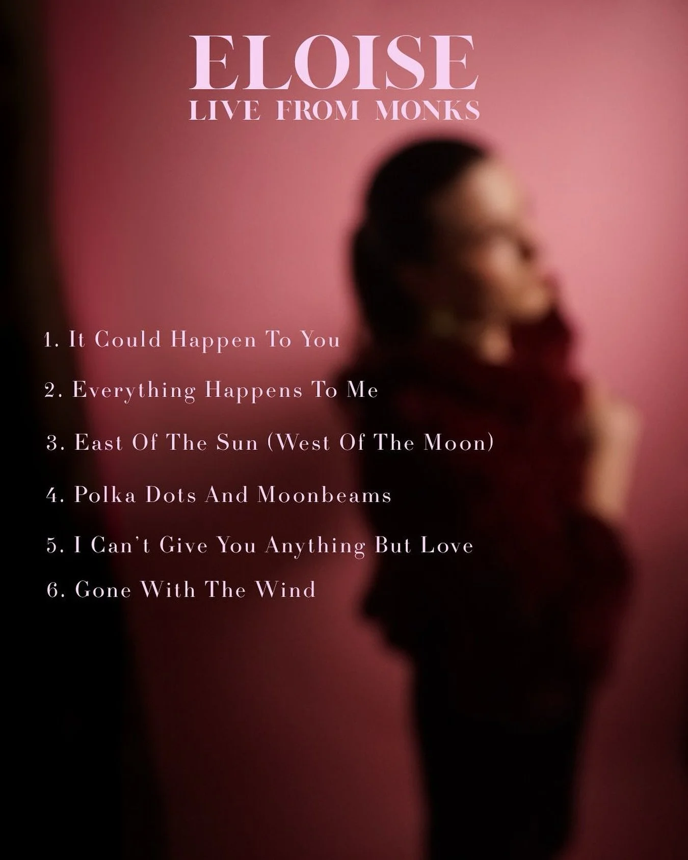 Here is the track listing for my debut EP Eloise: Live From Monks. I have an affinity for Polka Dots And Moonbeams. It&rsquo;s such a tender snd innocent ballad, it always makes me tear up. I hope you enjoy my version on this EP and that it makes you