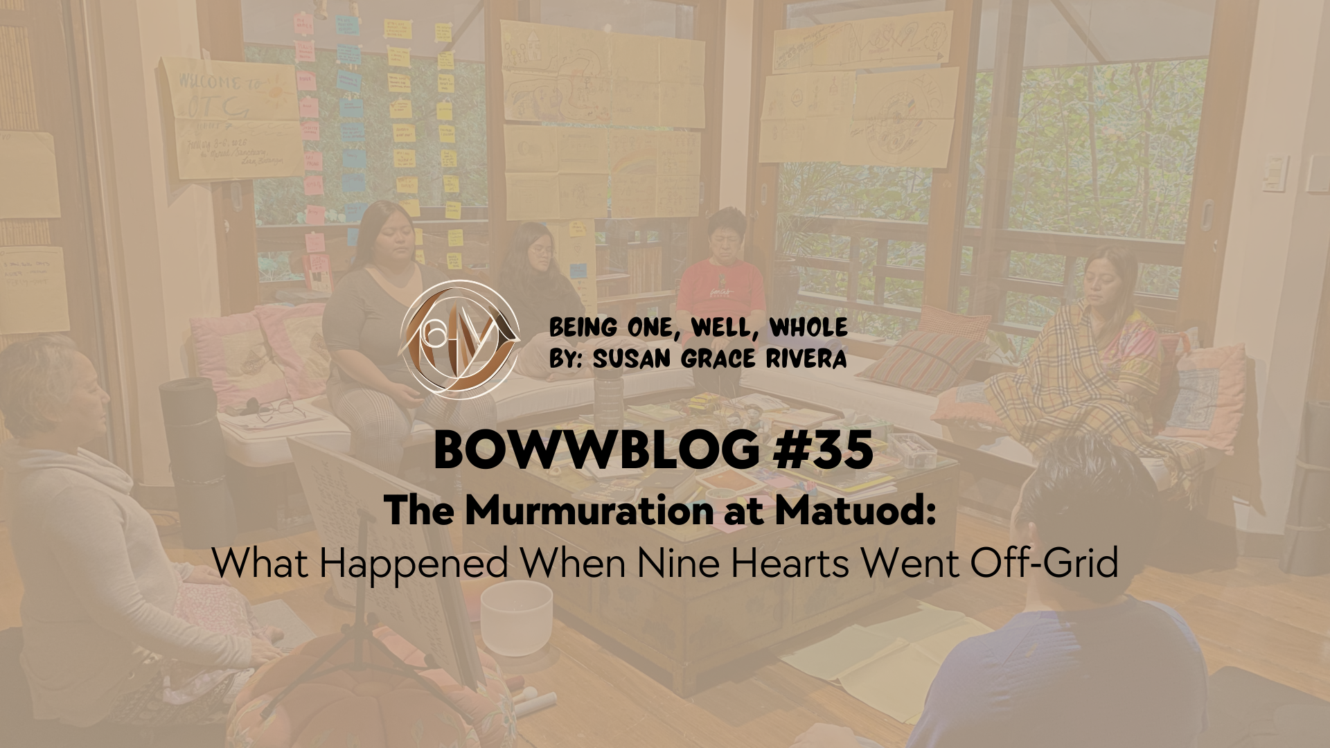 BOWWBLOG #35: The Murmuration at Matuod: What Happened When Nine Hearts Went Off-Grid