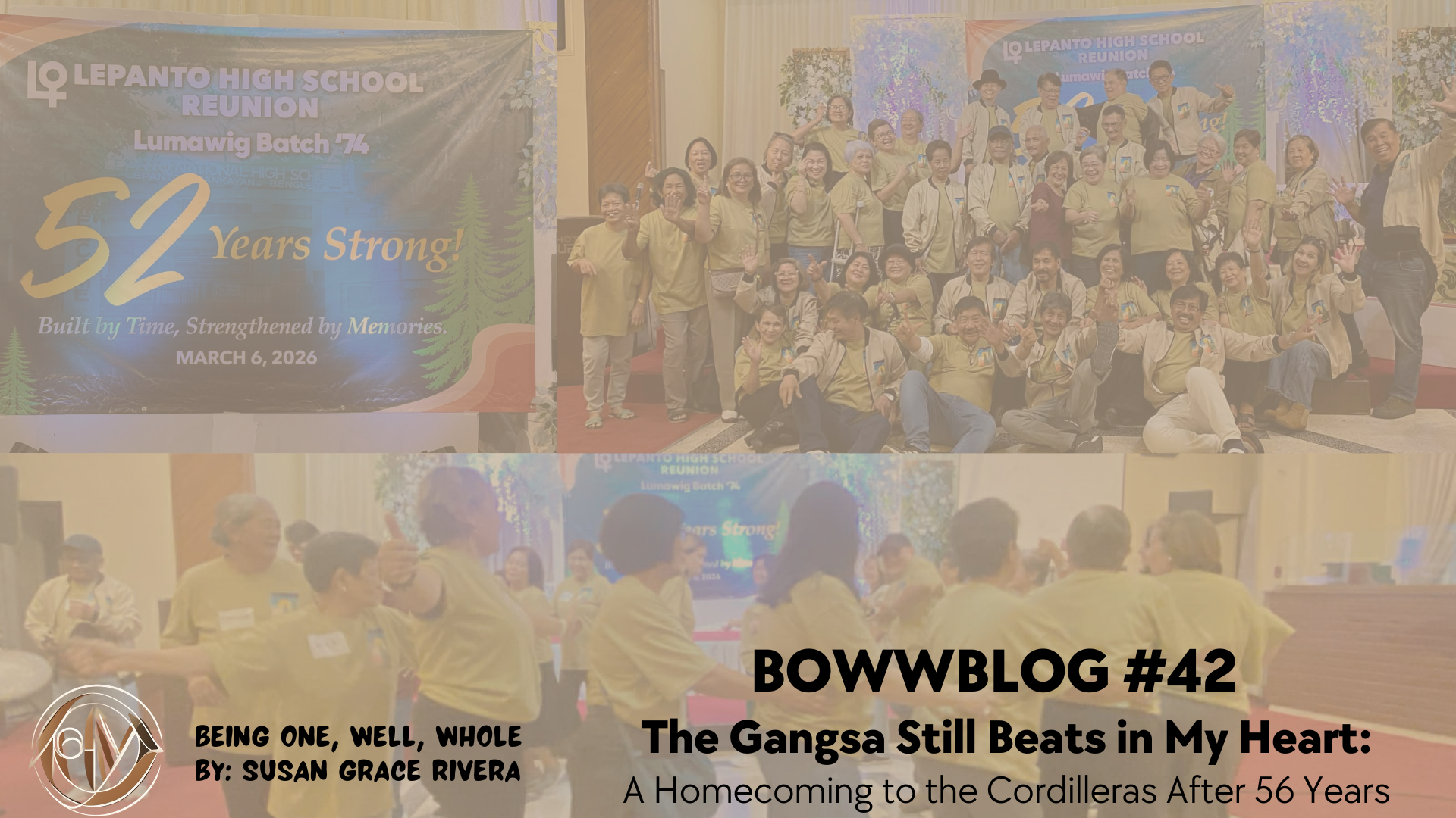 BOWWBLOG #42: The Gangsa Still Beats in My Heart: A Homecoming to the Cordilleras After 56 Years