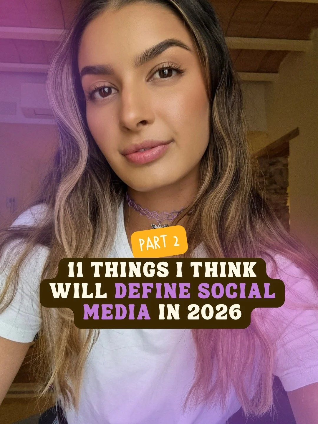 ✨ PART 2: ✨ 11 Things I think will define social media in 2026.