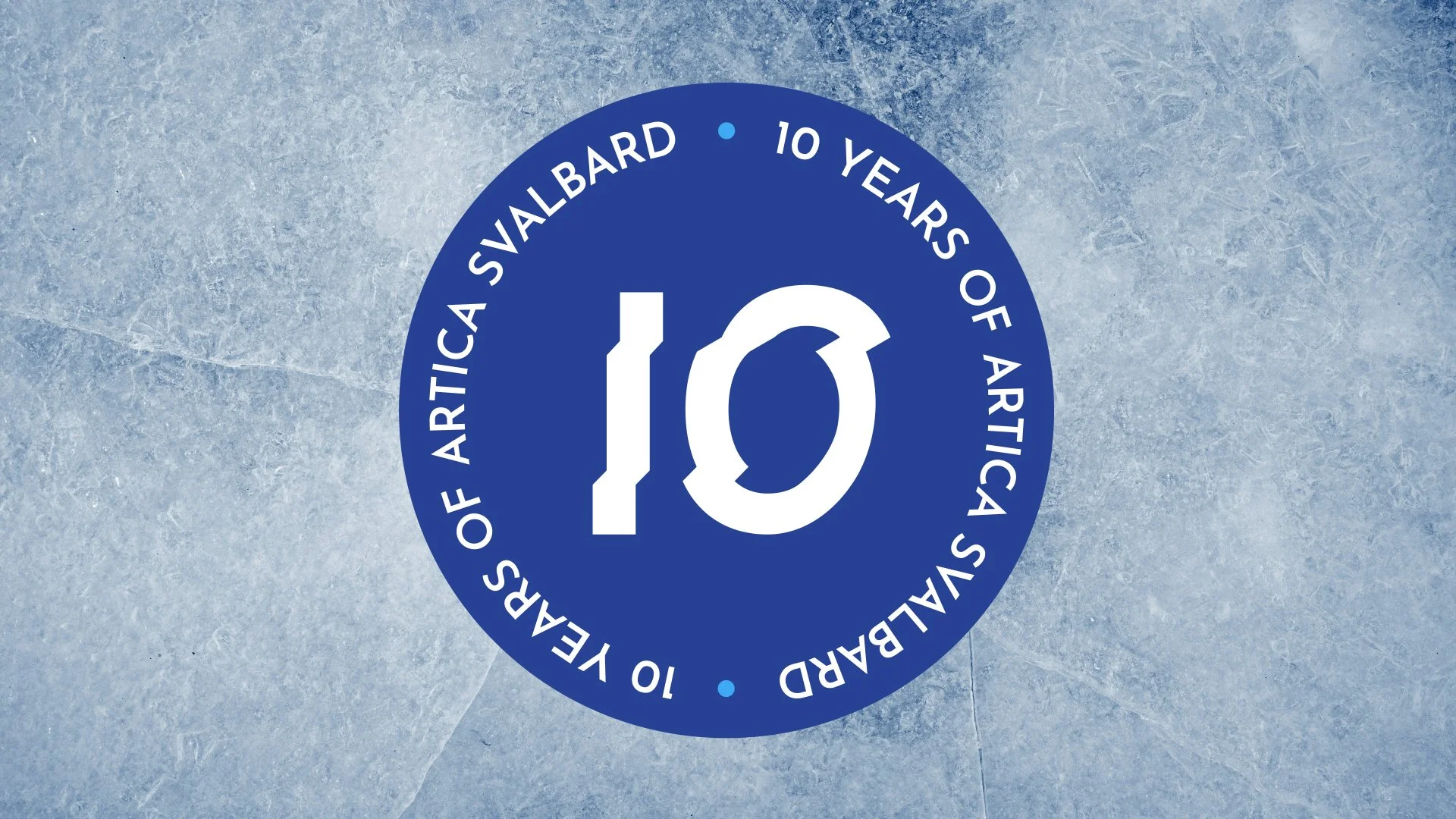 2026: Marking Ten Years of Artica Svalbard