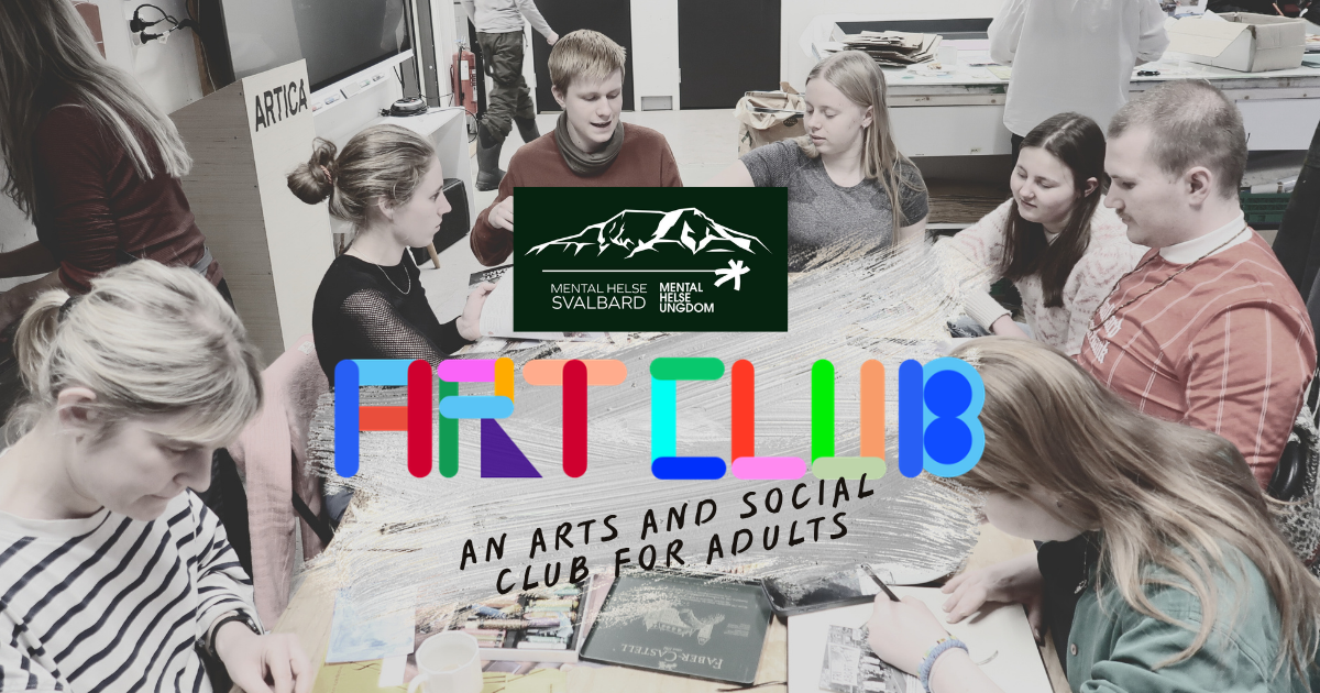 Art Club + Mental Helse Svalbard