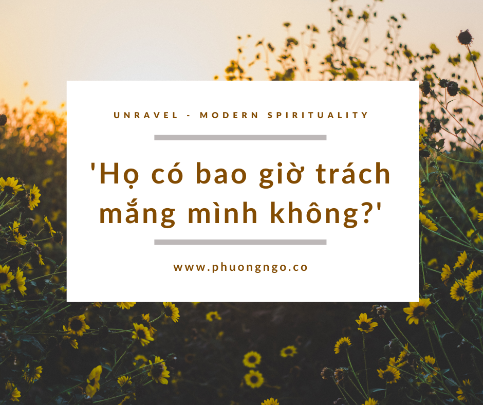 ‘Có khi nào spirit guides trách mắng phê bình mình không?’