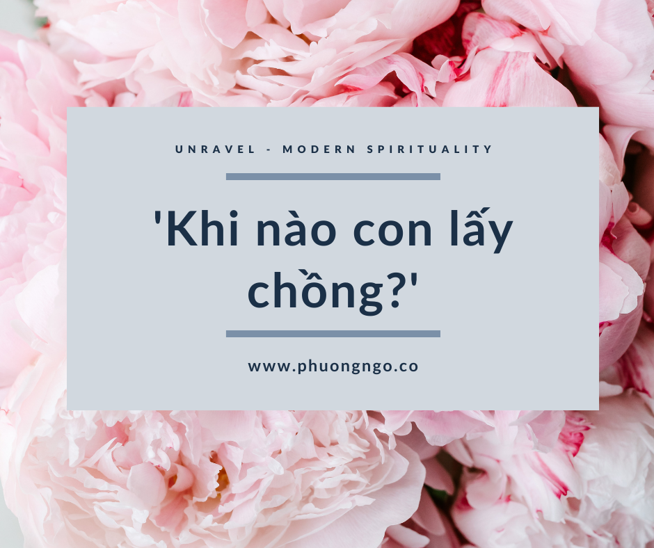 ‘Khi nào con lấy chồng?’