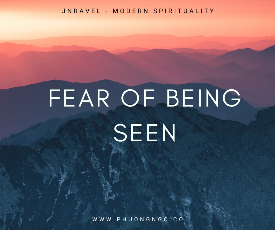 ‘Fear of being seen’