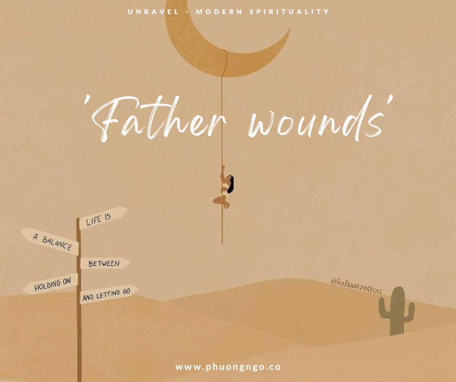Chữa lành tổn thương đứa trẻ bên trong - ‘Father wounds’