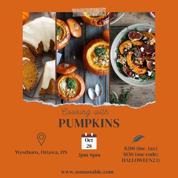 🎃Pumpkin season is here and its time for a new warming Cooking Experience at Asma's Table👩🏽&zwj;🍳! Come join me and learn to cook a 3 course feast using 🎃🎃🎃 We will go on a culinary journey transforming this humble gourd in sweet and savoury d