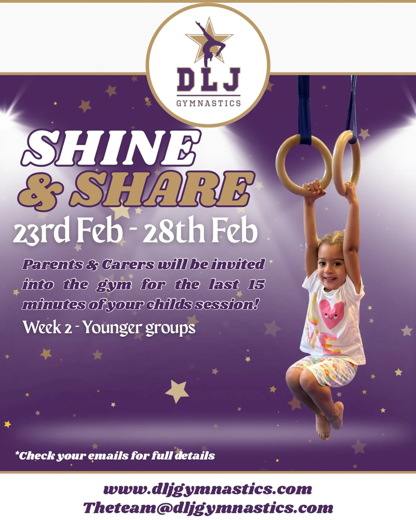 DLJ Gymnastics Club - Shine and share for parents and carers with children in Younger groups - Monday 23rd February to Saturday 28th February

Please note - we have slightly changed how we run Shine &amp; Share - this will now run over 2 weeks to mak