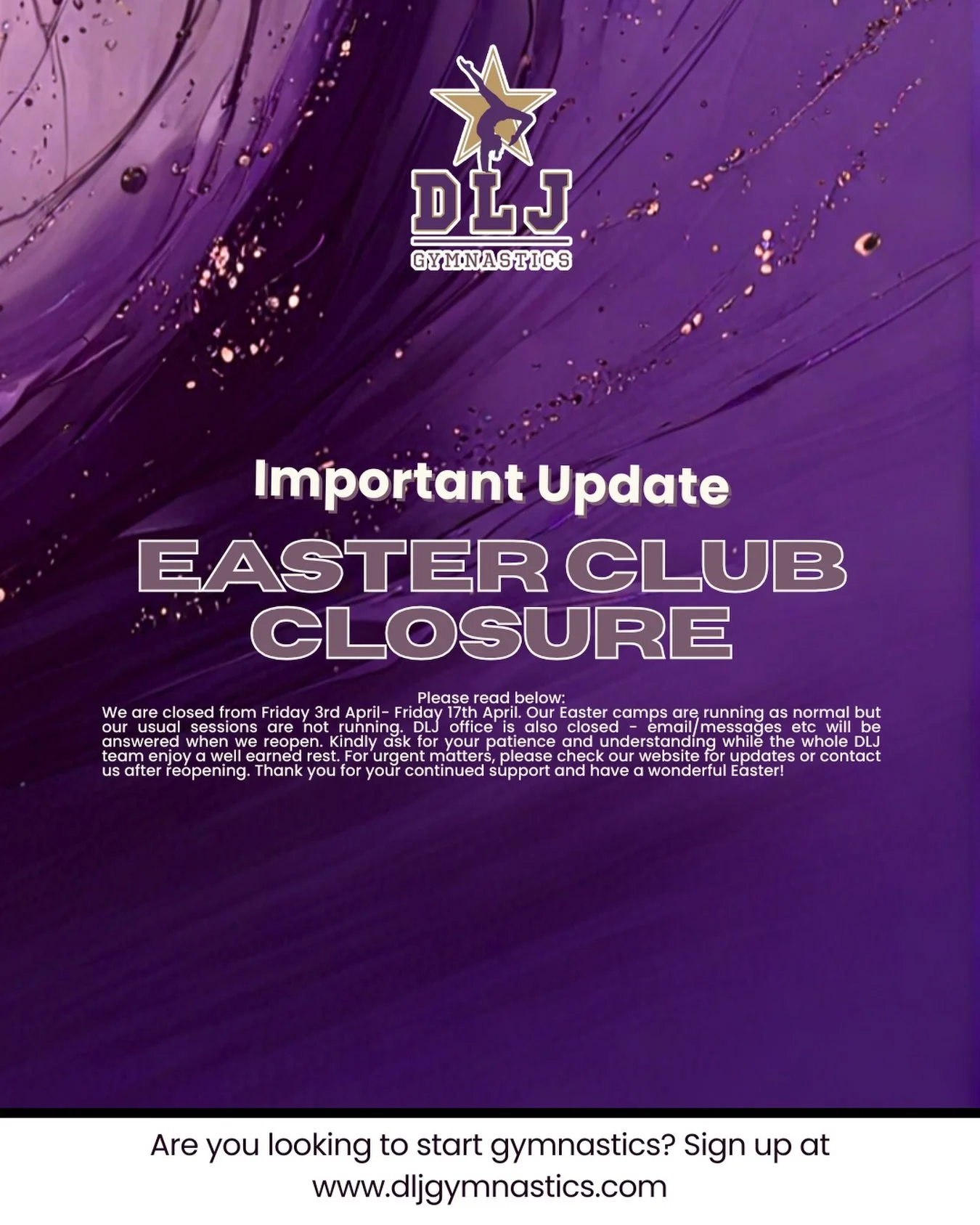 We are closed from Friday 3rd April- Friday 17th April. Our Easter camps are running as normal but our usual sessions are not running. DLJ office is also closed - email/messages etc will be answered when we reopen. Kindly ask for your patience and un