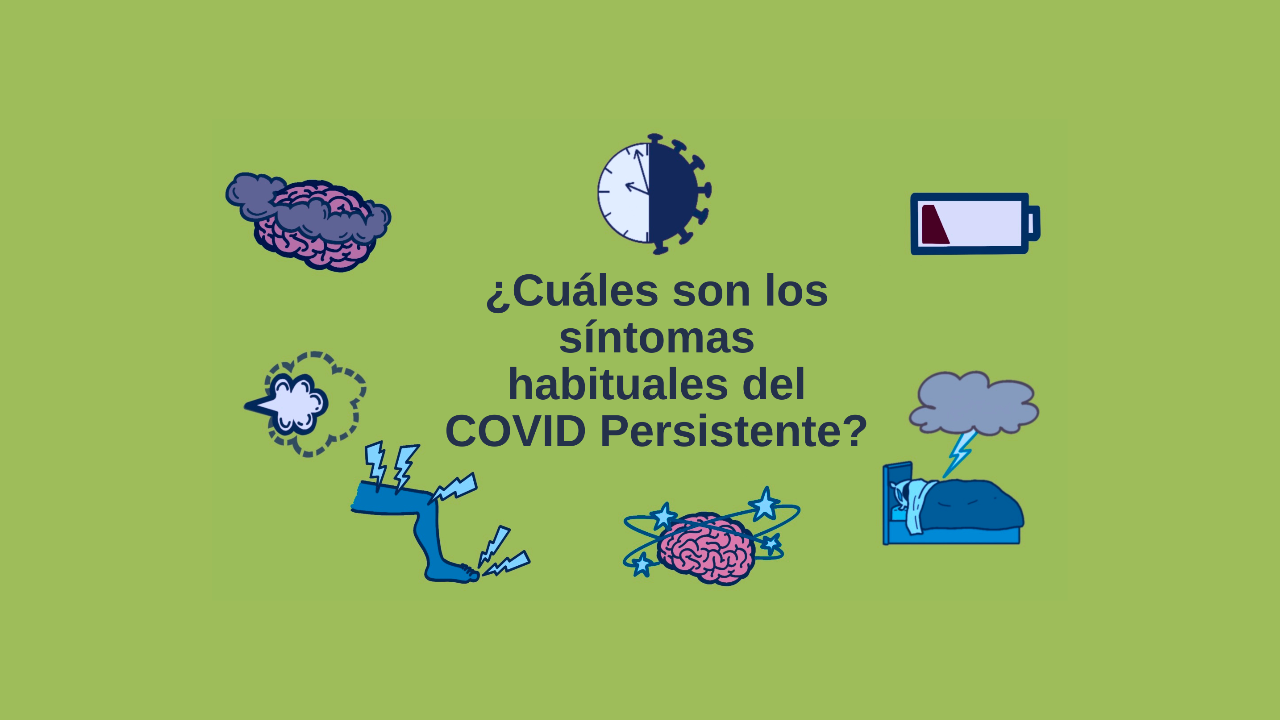 ¿Cuáles son los síntomas habituales del COVID Persistente?