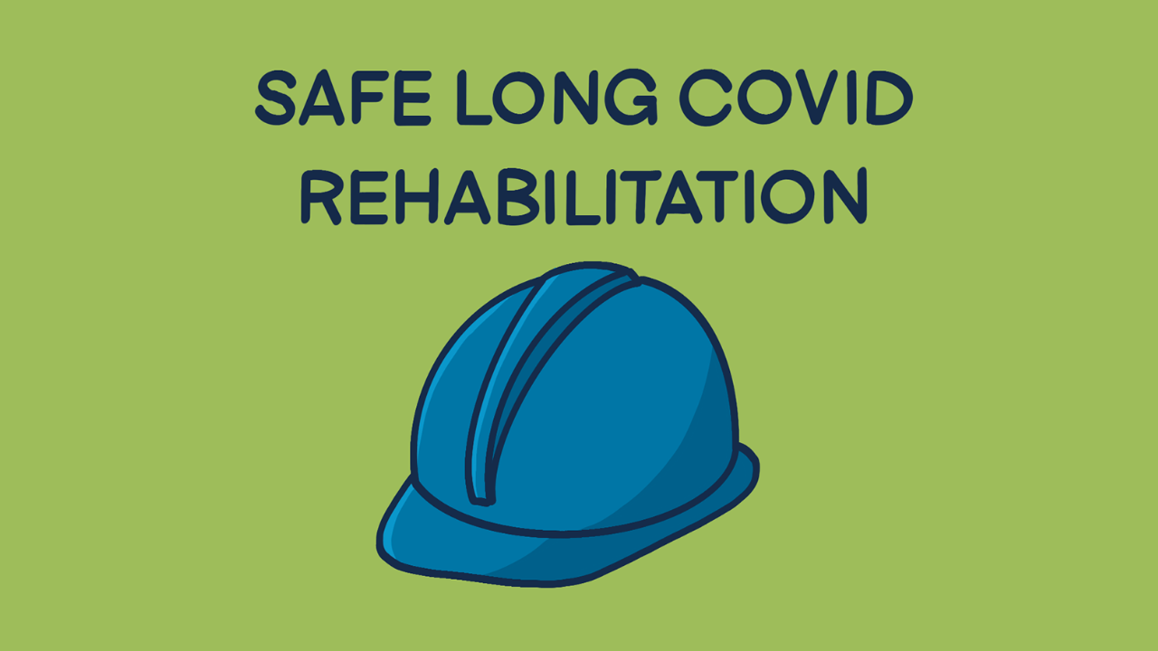 Safe Long COVID Rehabilitation
