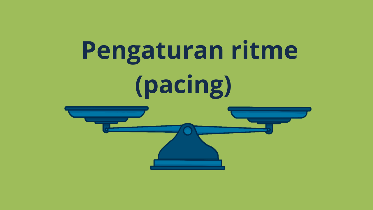 Pengaturan ritme (pacing)