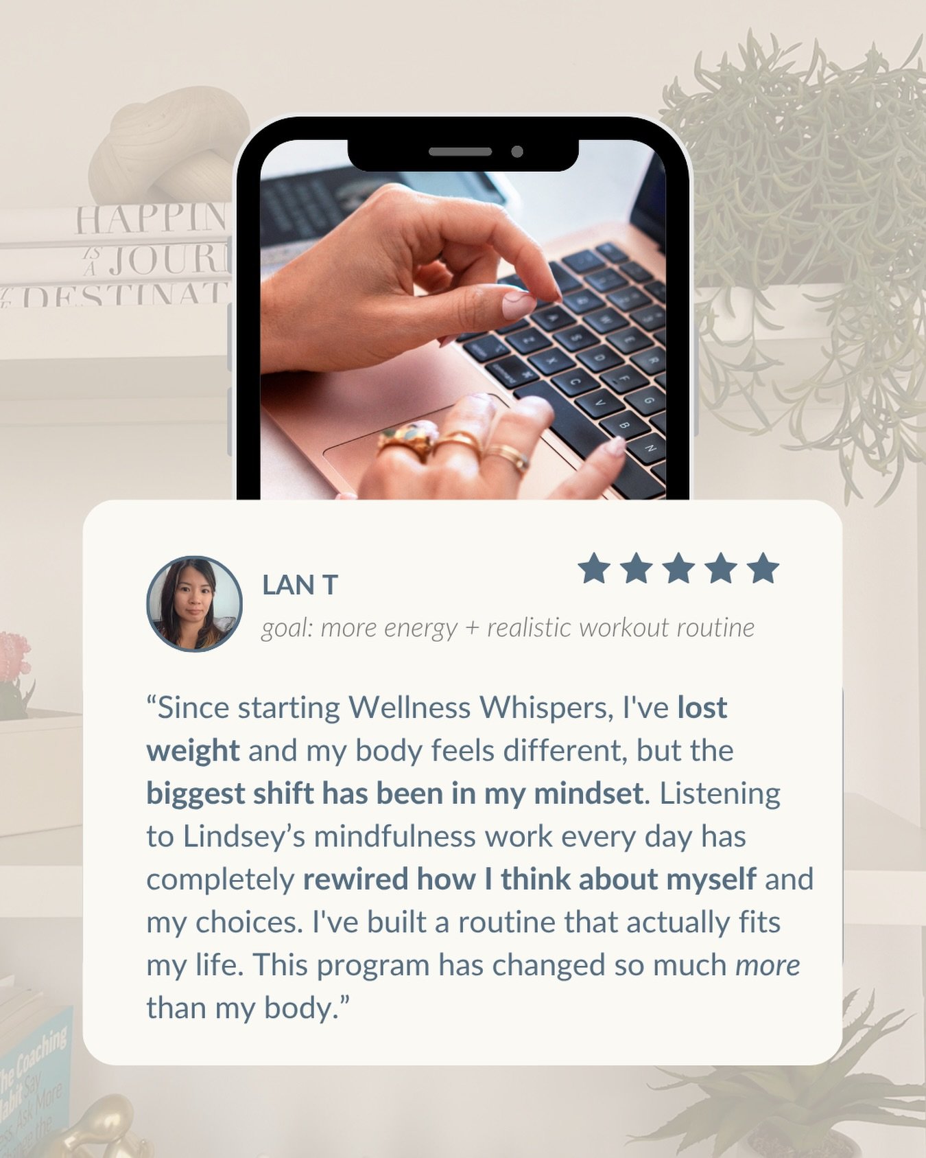 My client Lan lost weight, but that&rsquo;s not even the best part...

She&rsquo;s rewired how she thinks about herself. I gave her access to meditations, affirmations, and mindfulness she can do anywhere.

That&rsquo;s the magic of Wellness Whispers