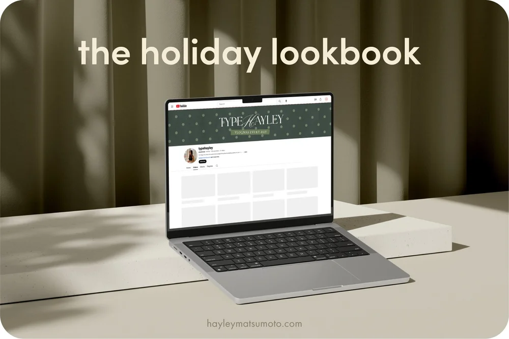 The Holiday Digital Downloads Lookbook — Hayley Matsumoto