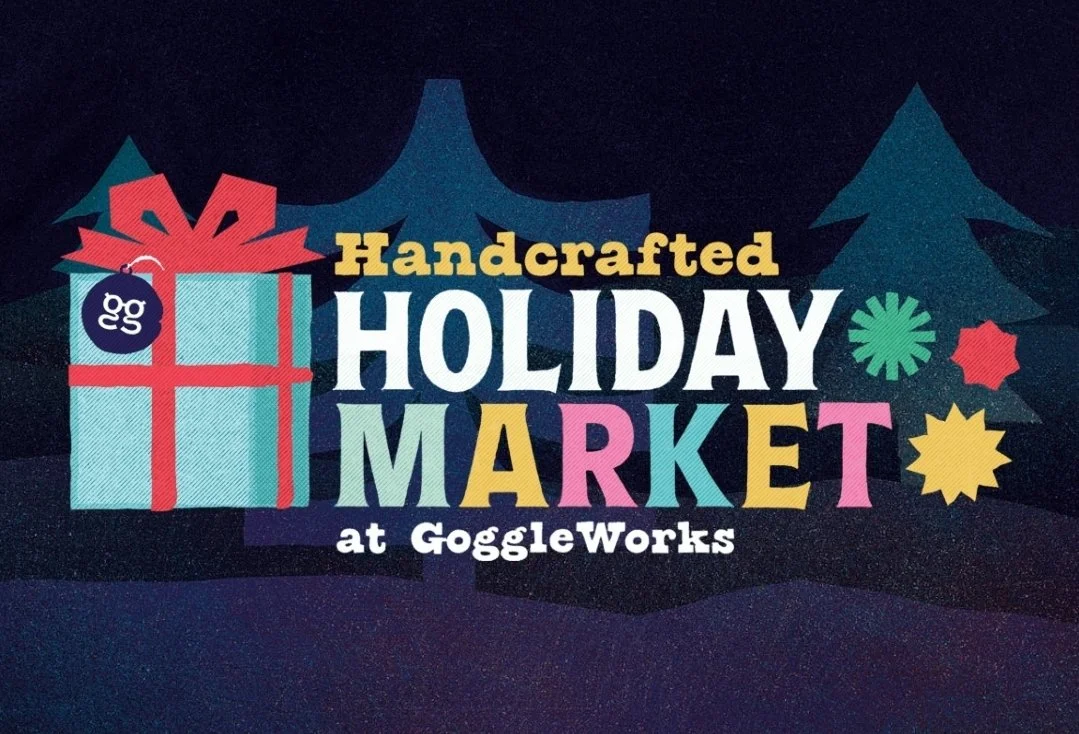 Handcrafted Holiday Market at Goggle Works