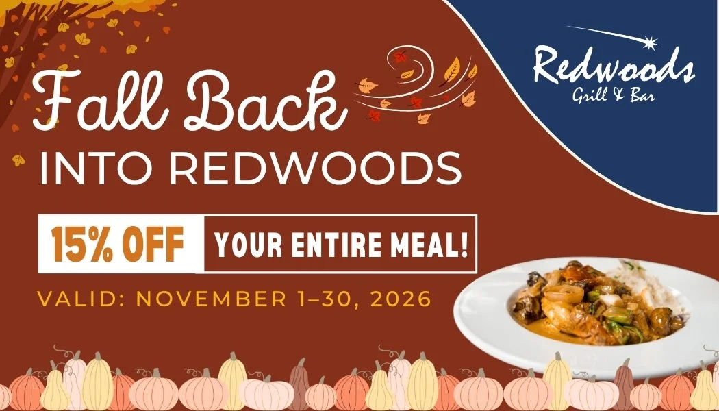 15% Off Your Meal at Redwoods﻿ 