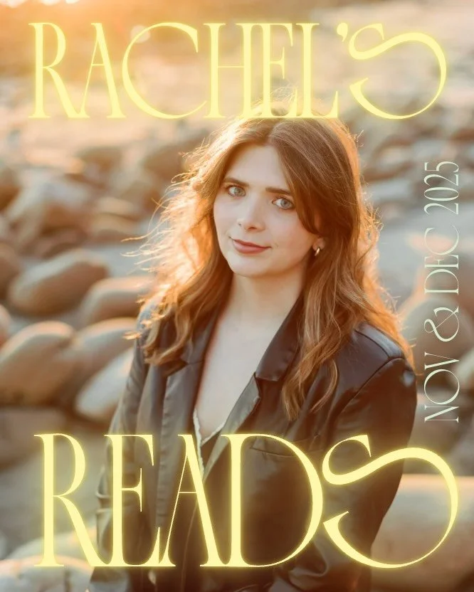 Can&rsquo;t believe it&rsquo;s the last Rachel Reads recap of 2025! 🎇

I was definitely caught up in a number of distractions in November and December. I blame Paper Cut promotion (out in 27 days!!) and finishing up the draft of book 2 (!!) among ot