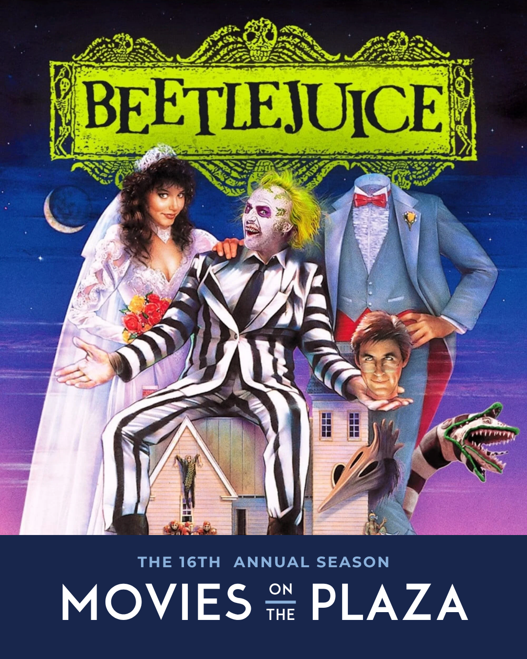 Movies on the Plaza: Beetlejuice