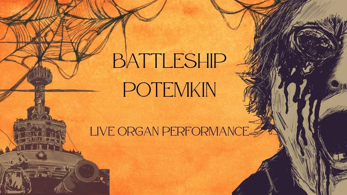 Battleship Potemkin Live Organ Performance