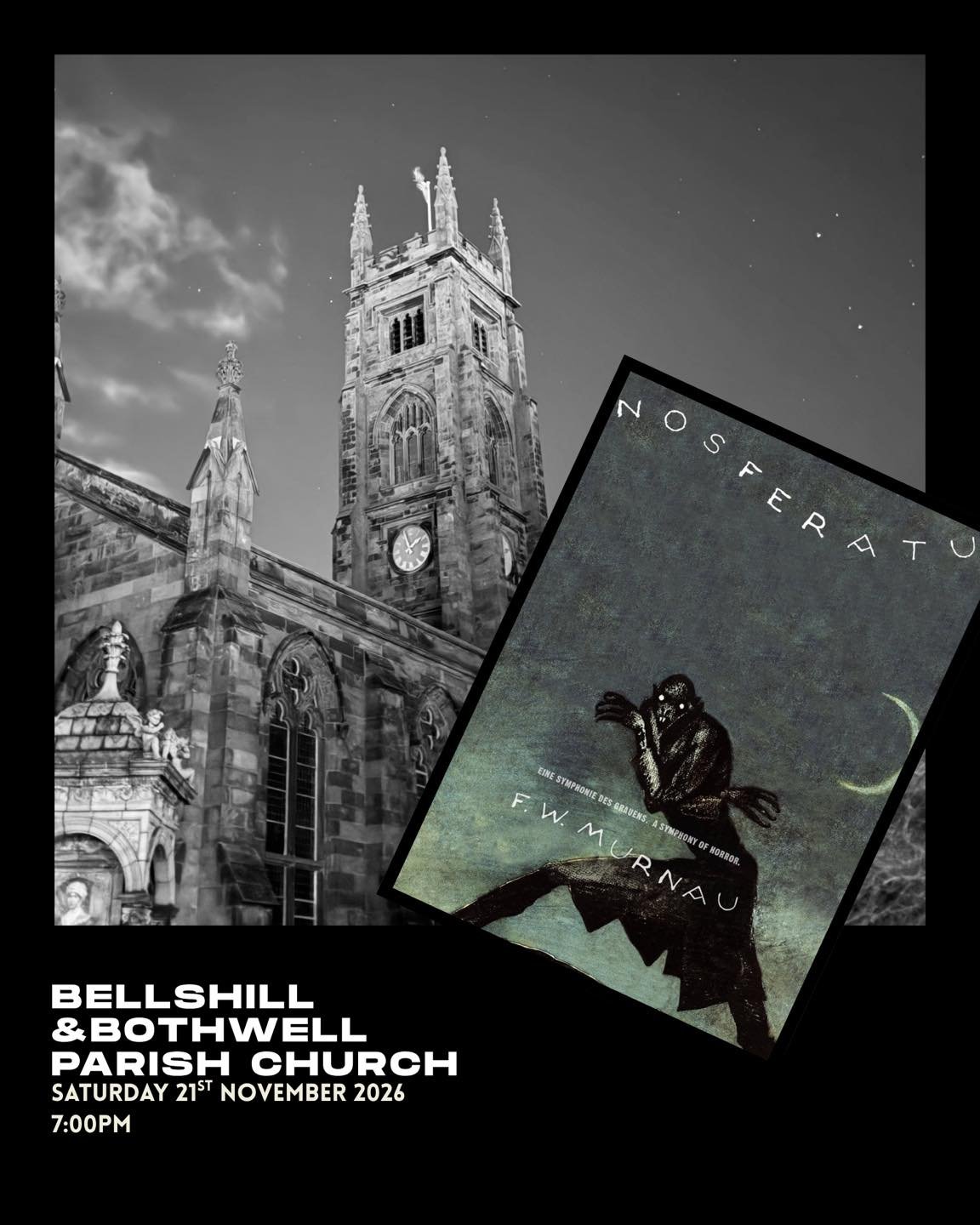 We had such a blast at Bellshill and Bothwell Parish Church with their first ever silent film night last year, we thought we&rsquo;d do it again!

This year, the thrill of &ldquo;Nosferatu: A Symphony of Horror&rdquo; will be flickering on the screen