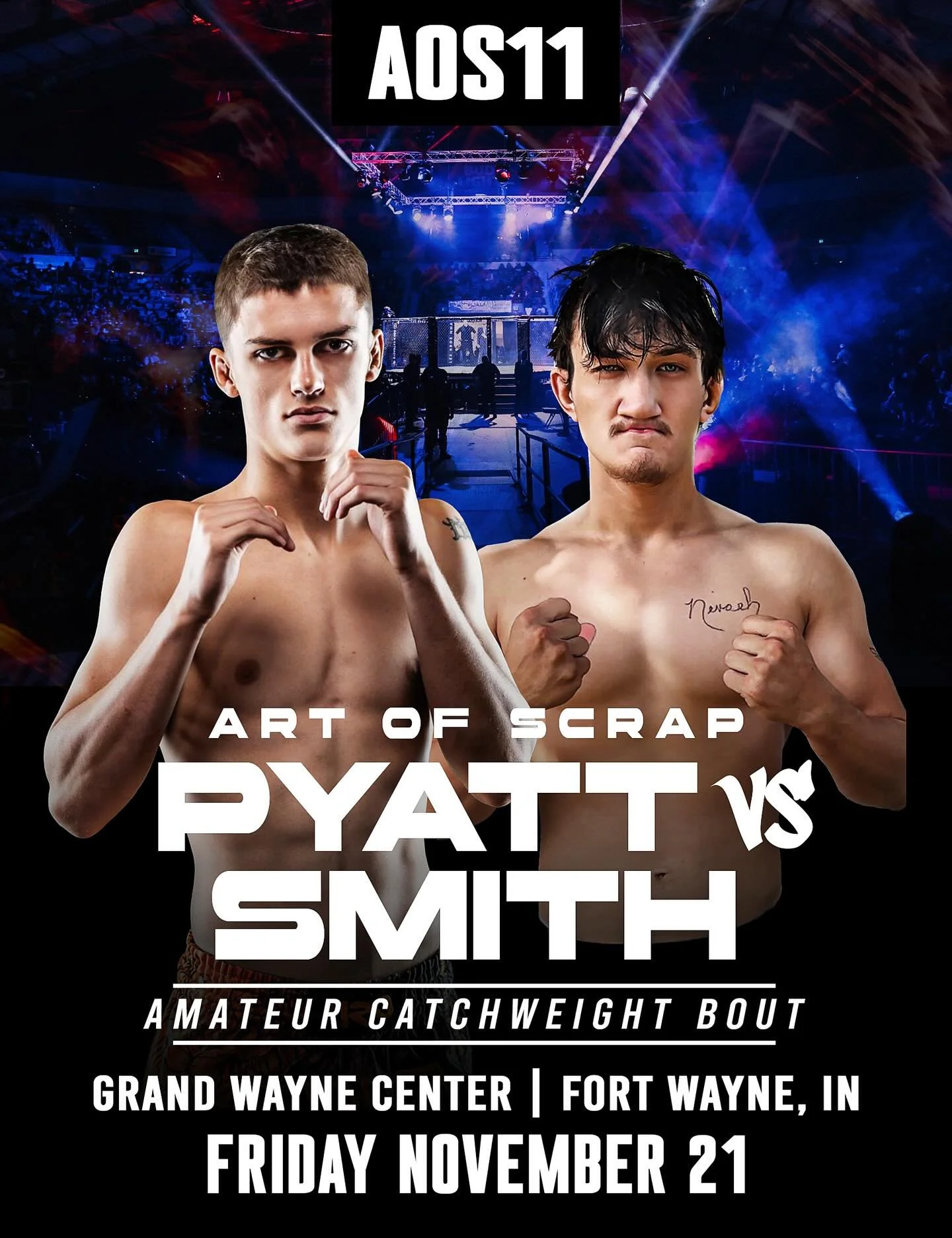 🚨SWITCH UP🚨 On Friday, November 21st @dallas.mma will take on @ryan___pyatt in an amateur catchweight bout at the Grand Wayne Center in downtown Fort Wayne, Indiana 👊🏽💥 Tickets are on sale NOW at artofscrap.com ⚡️⚡️