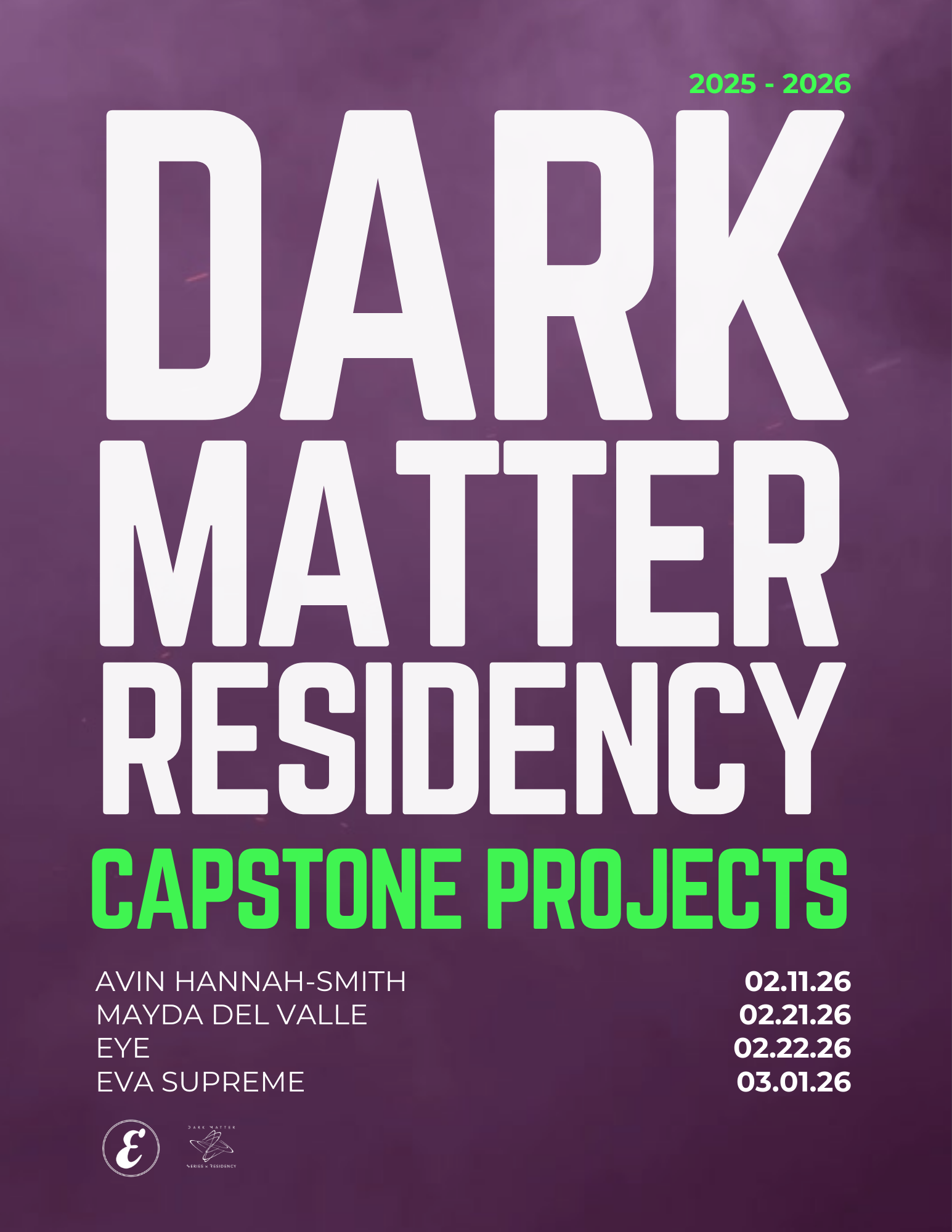 Dark Matter Resident Capstone Event - EYE (At The.BlkRoom)