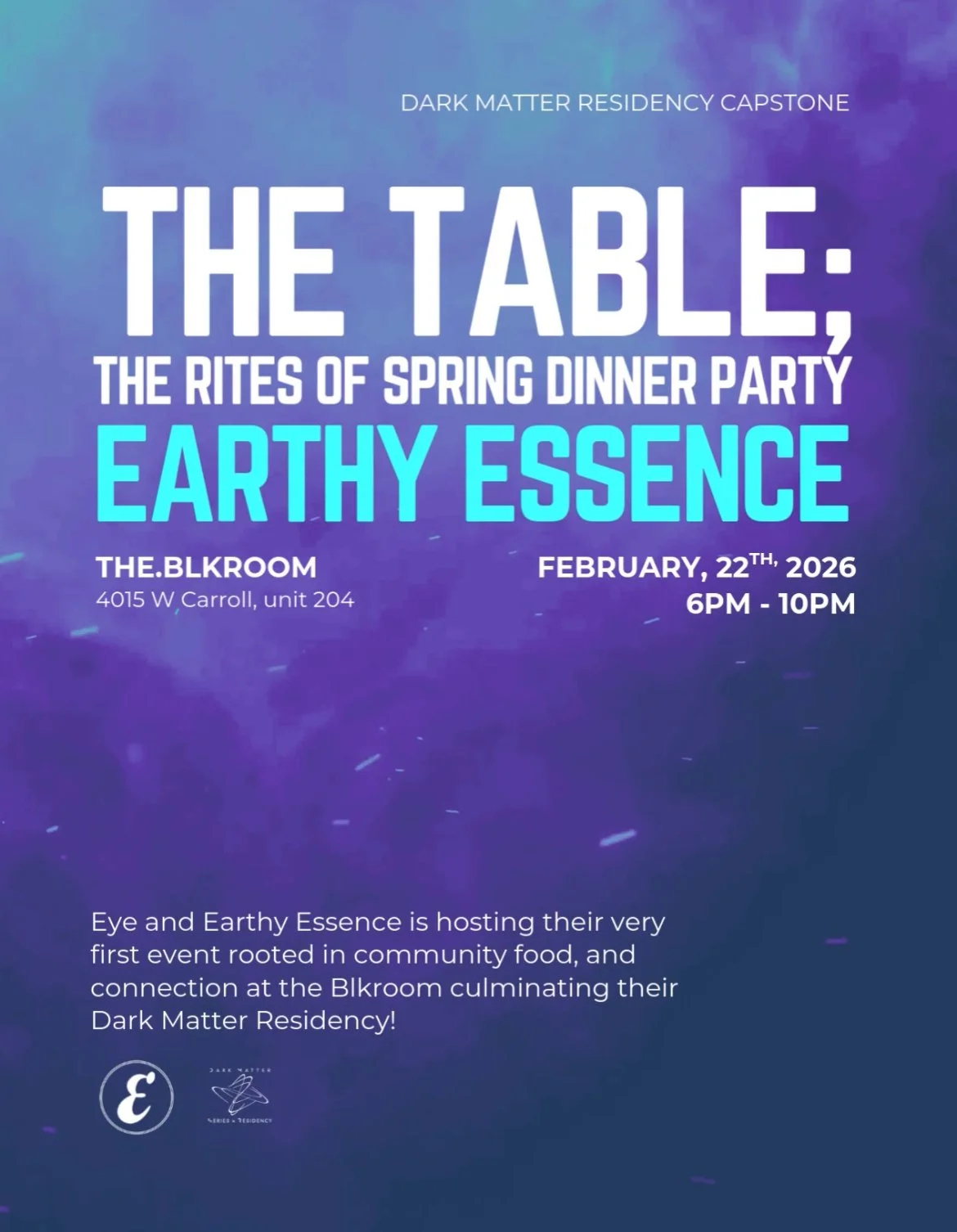 Dark Matter Resident Capstone Event - EYE (At The.BlkRoom)