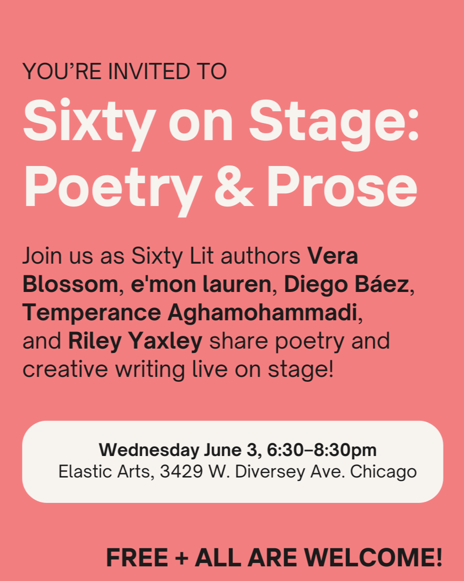 Sixty Inches From Center Presents: Sixty on Stage - Poetry &amp; Prose