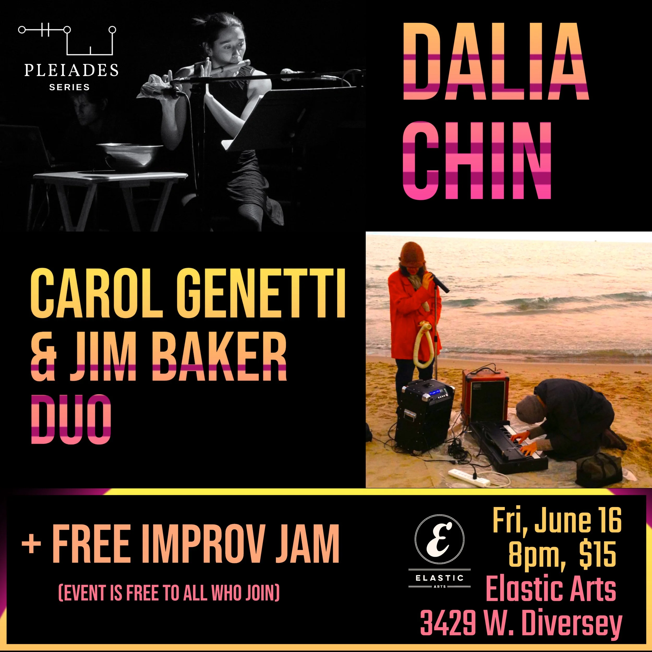Pleiades Series: Dalia Chin, Carol Genetti / Jim Baker Duo — Elastic ...