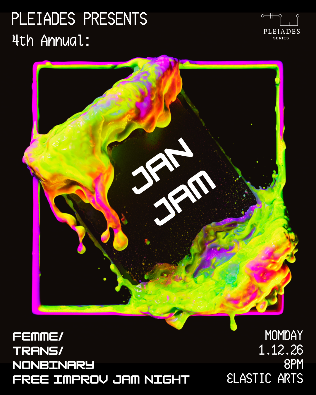 Pleiades Series Annual Jan Jam