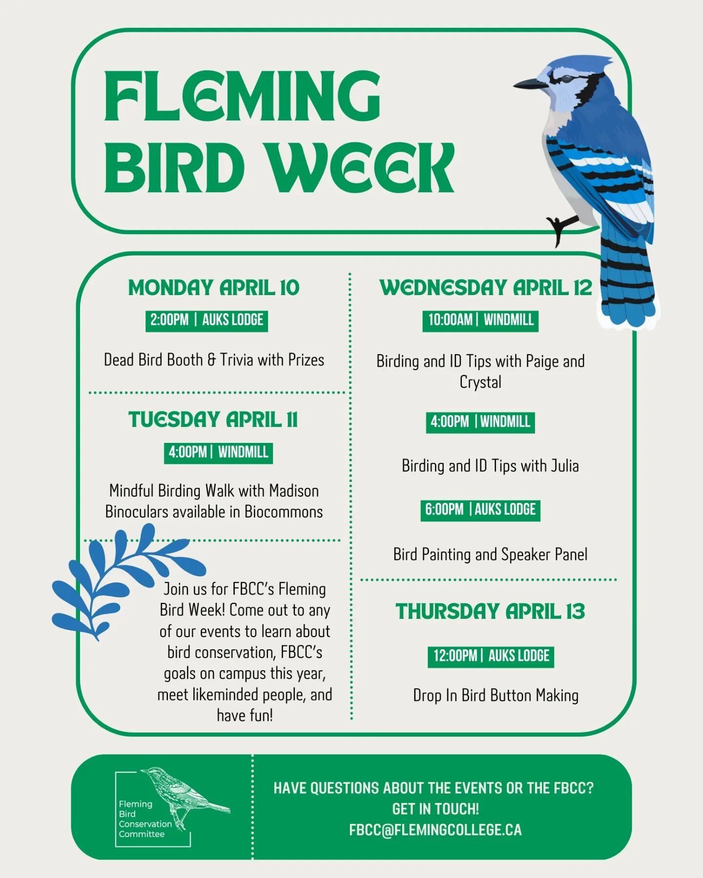 Get ready to Soar!&nbsp; The Fleming Bird Conservation Committee, in partnership with the Frost Student Association, is proud to host our first ever, 'Fleming Bird Week' at the Frost campus April 10-13!&nbsp; Throughout the week, we will have excitin