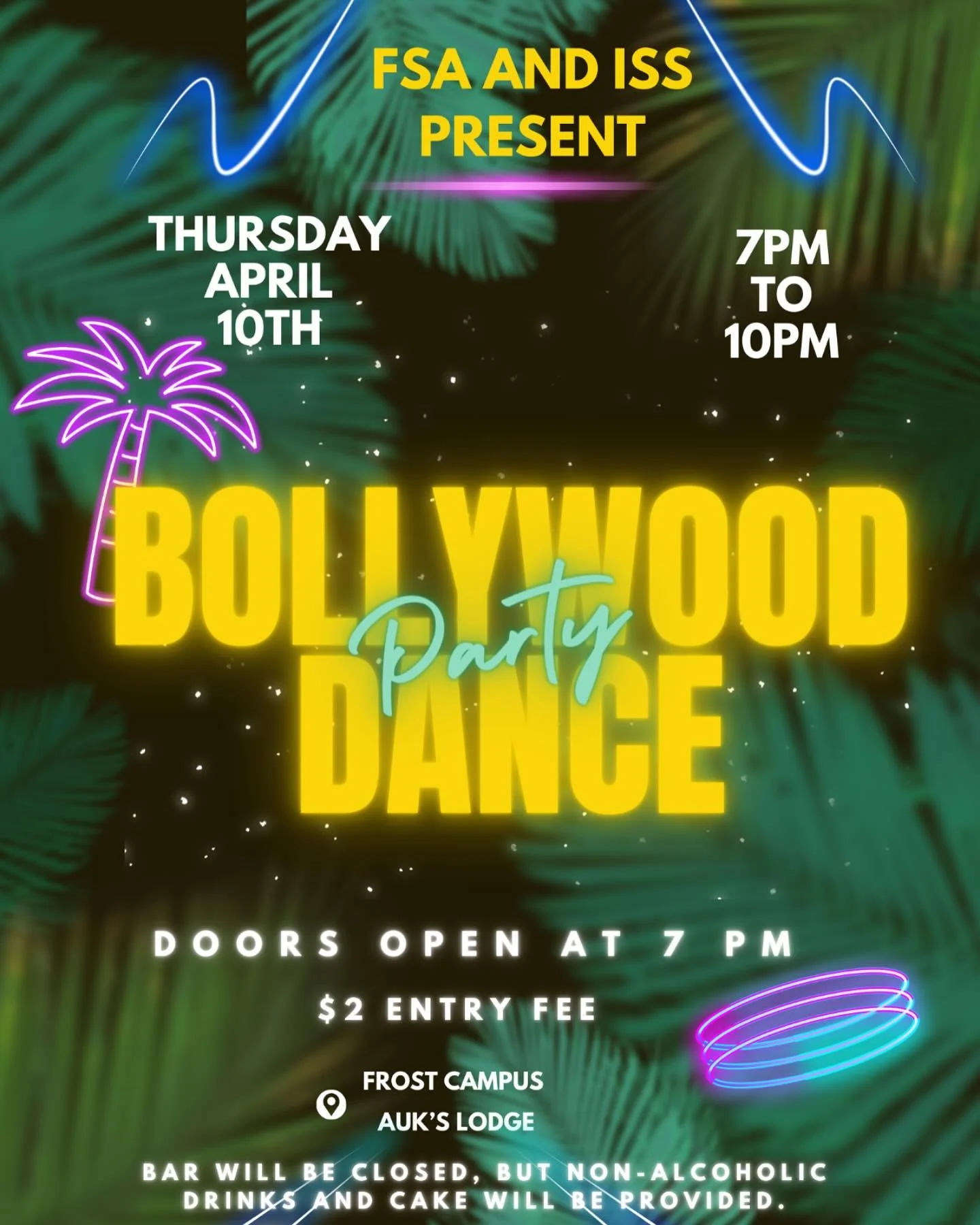 Get ready to light up the night!
FSA and ISS present: Bollywood Dance Party!

Join us Thursday, April 10th from 7 PM to 10 PM at Auk&rsquo;s Lodge (Frost Campus) for a night of dancing, music, and vibrant vibes!

Entry: Only $2
Doors open at 7 PM
Non