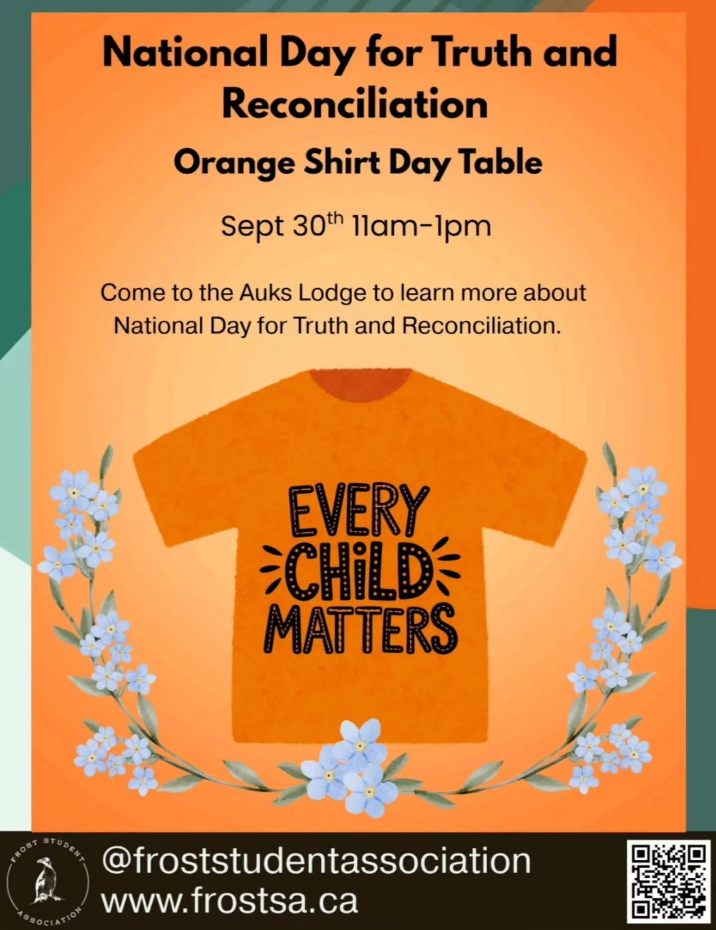 ℹ️ Orange Shirt Day Info Table

Join us at the Auks Lodge on Tuesday, September 30th, from 11AM&ndash;1PM to learn more about National Day for Truth and Reconciliation.

Come to learn, honor, and remember the stories of Indigenous children, families,