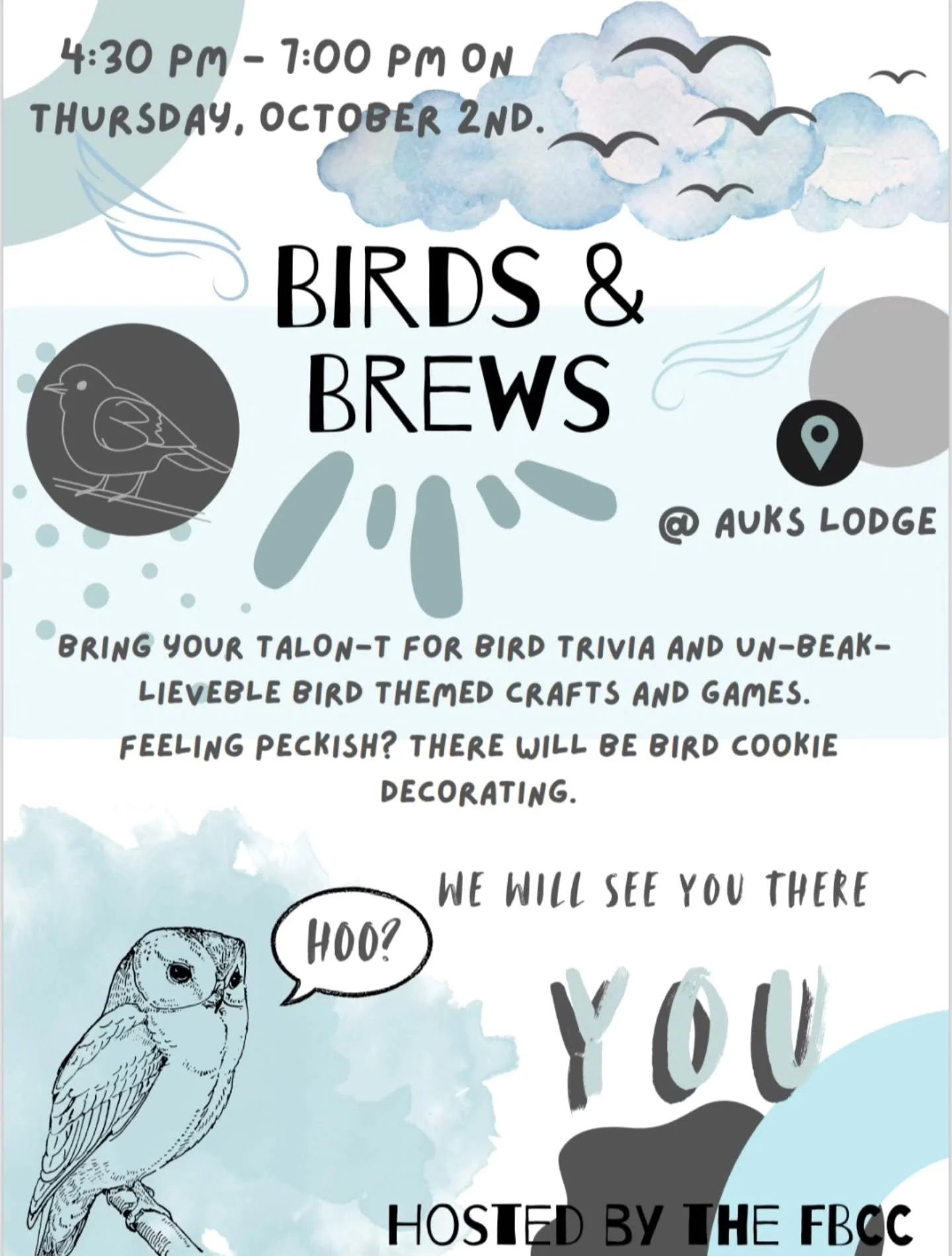 🐦 Birds &amp; Brews is happening this Thursday, October 2nd, from 4:30 pm to 7:00 pm! 🦆

🦉 Join the FBCC for an evening of crafts, cookies, and trivia! 🦅

🐦&zwj;⬛ And don't forget the bird-related prizes. 🦃

🦜 So fly on over to Birds &amp; Bre