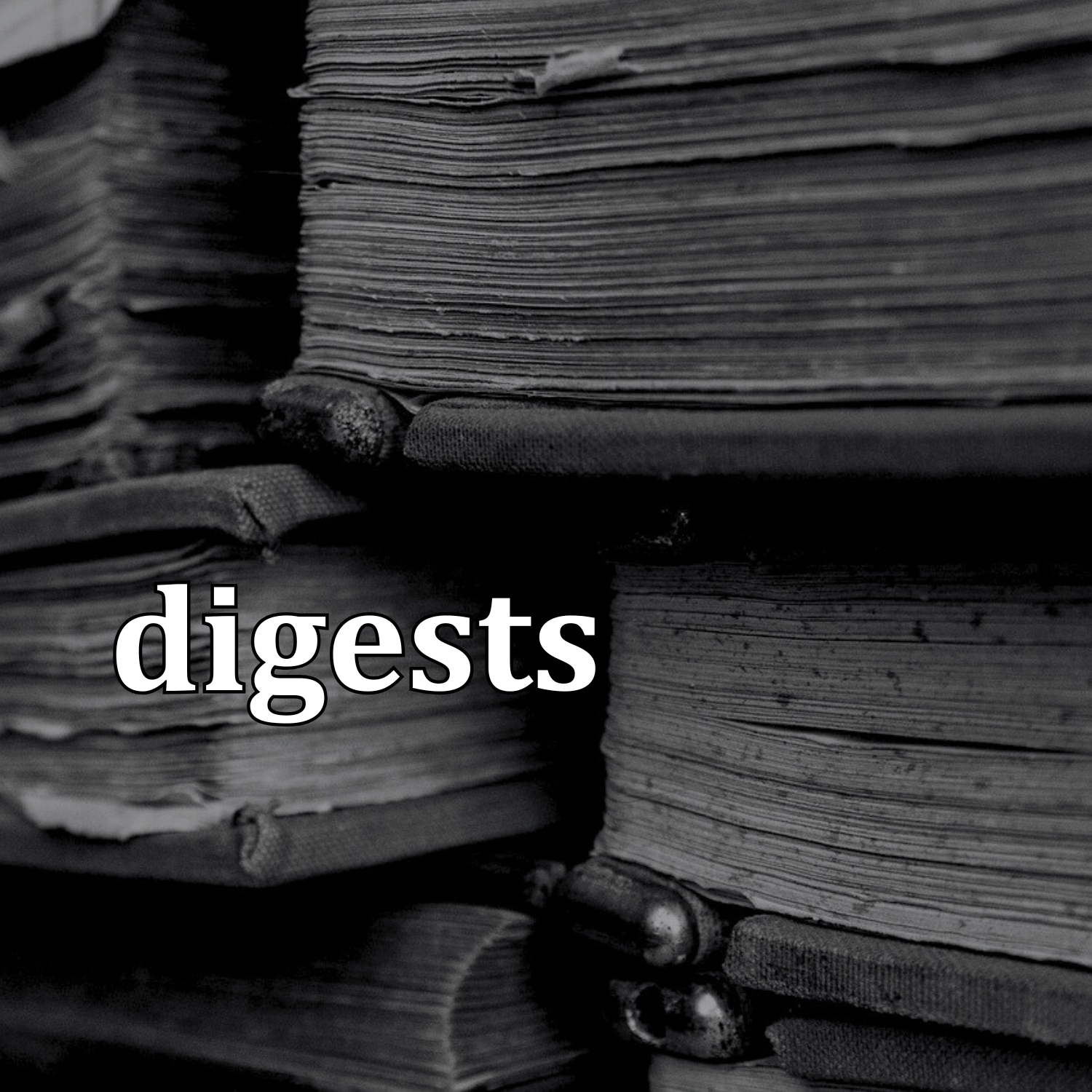 digests