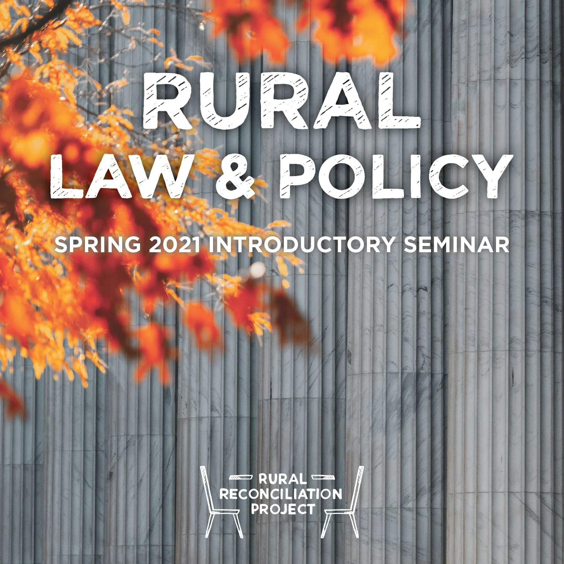 Rural Law and Policy: Spring 2021 Introductory Seminar Series