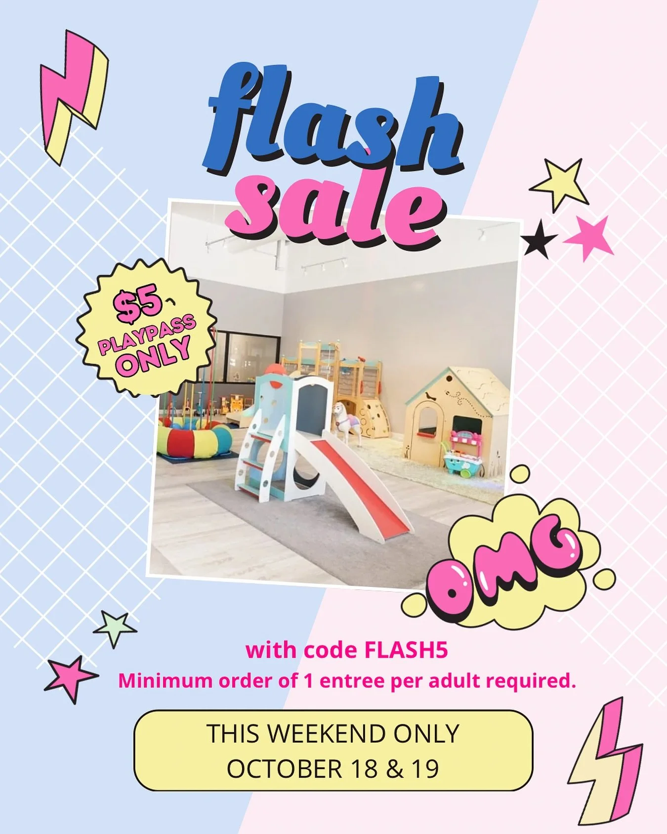 🎉 𝗙𝗟𝗔𝗦𝗛 𝗦𝗔𝗟𝗘 𝗔𝗟𝗘𝗥𝗧!🎉
This weekend only — 𝐎𝐜𝐭 𝟏𝟖 & 𝟏𝟗 — enjoy a 𝗣𝗹𝗮𝘆𝗽𝗮𝘀𝘀 𝗳𝗼𝗿 𝗷𝘂𝘀𝘁 $𝟱! 🤩
Bring the kids for a fun play session and some delicious food for you 🍝☕
✨ Use code 𝗙𝗟𝗔𝗦𝗛𝟱 when res