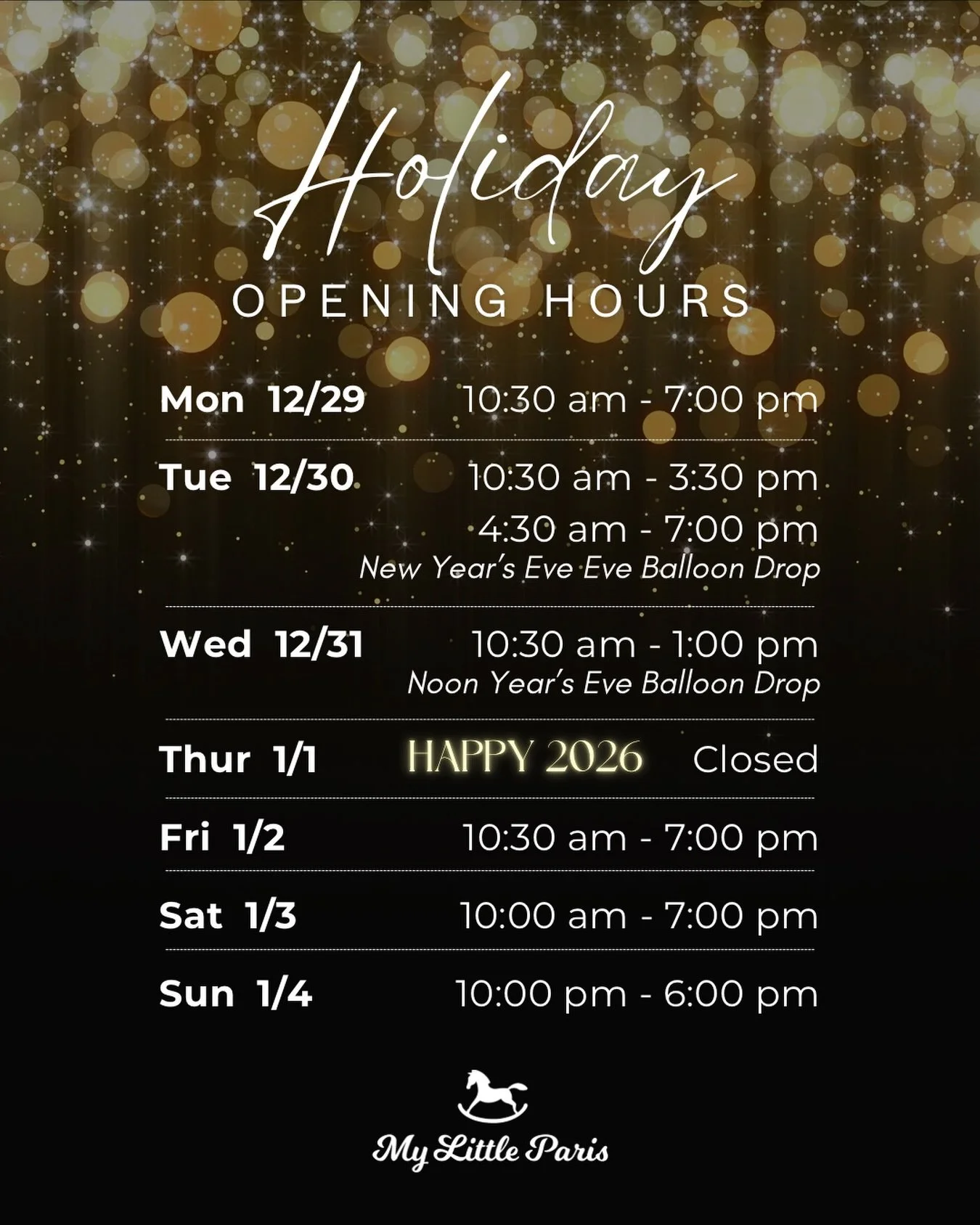 ✨🎉 𝗛𝗼𝗹𝗶𝗱𝗮𝘆 &amp; 𝗡𝗲𝘄 𝗬𝗲𝗮𝗿 𝗢𝗽𝗲𝗻𝗶𝗻𝗴 𝗛𝗼𝘂𝗿𝘀 𝗮𝘁 𝗠𝘆 𝗟𝗶𝘁𝘁𝗹𝗲 𝗣𝗮𝗿𝗶𝘀 🎉✨

This upcoming week is a little extra special &mdash; we&rsquo;ll be 𝗼𝗽𝗲𝗻 𝗲𝘅𝗰𝗲𝗽𝘁𝗶𝗼𝗻𝗮𝗹𝗹𝘆 𝗼𝗻 𝗠𝗼𝗻𝗱𝗮𝘆 (𝟭𝟮/𝟮𝟵) 𝗮𝗻𝗱 𝗧?