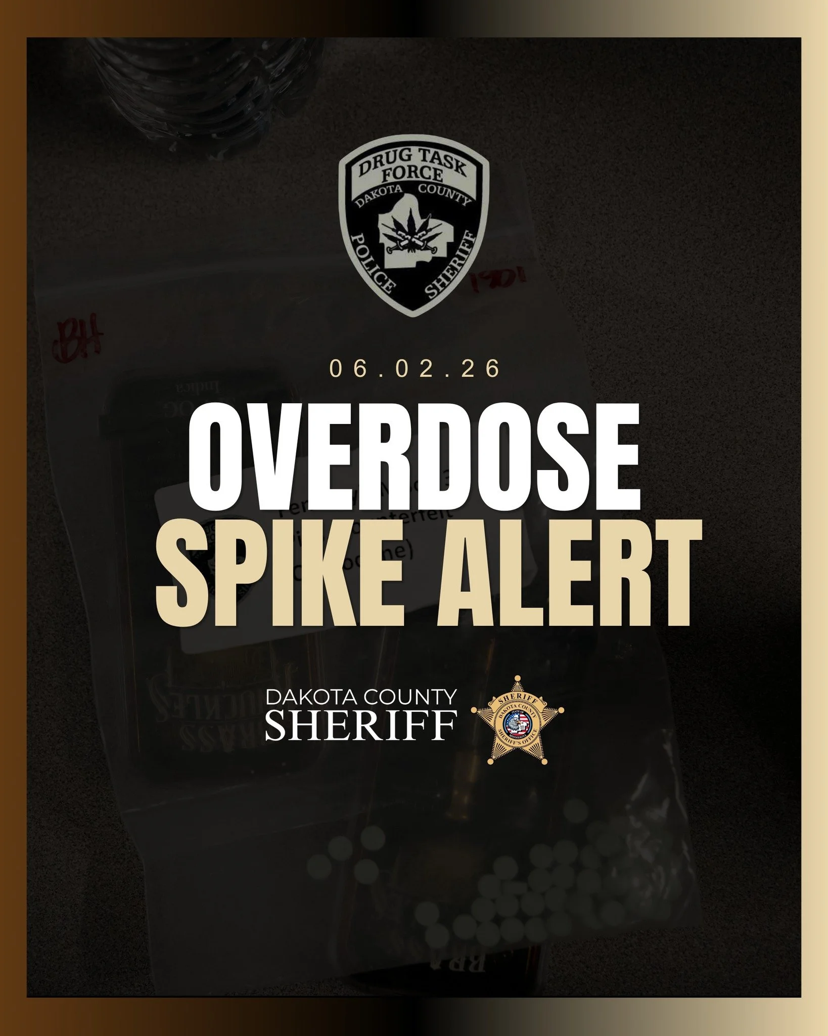 Dakota County Drug Task Force Issues Overdose Spike Alert After 23 Suspected Overdoses in Five Days