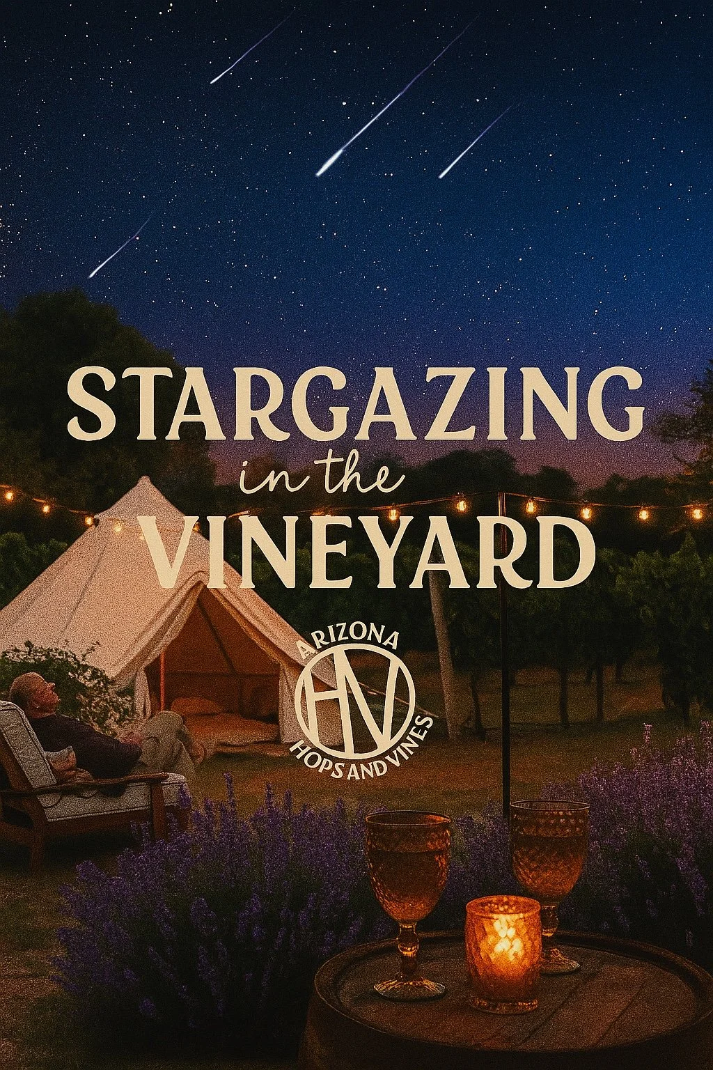 Stargazing in the Vineyard