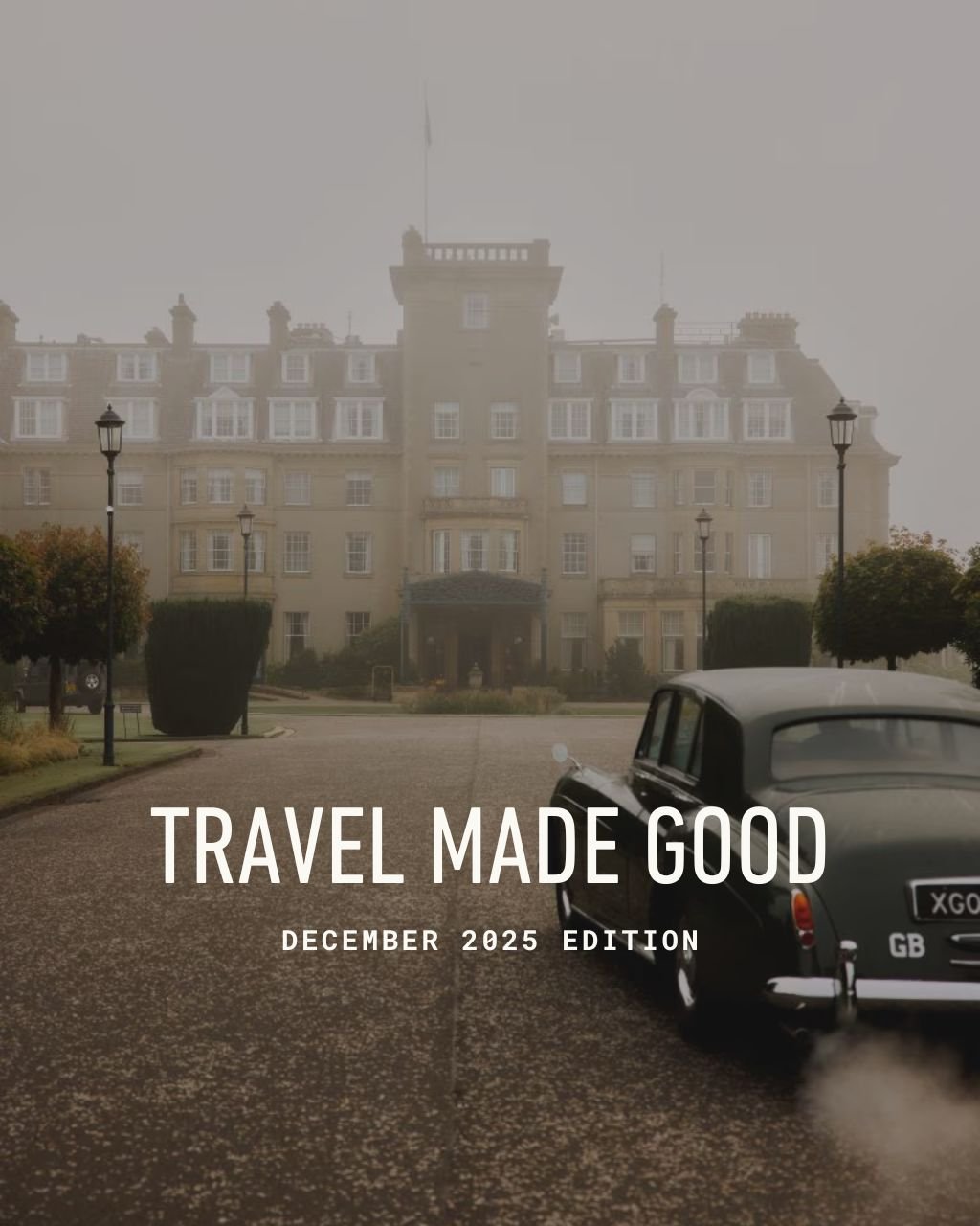 Travel Made Good – December 2025