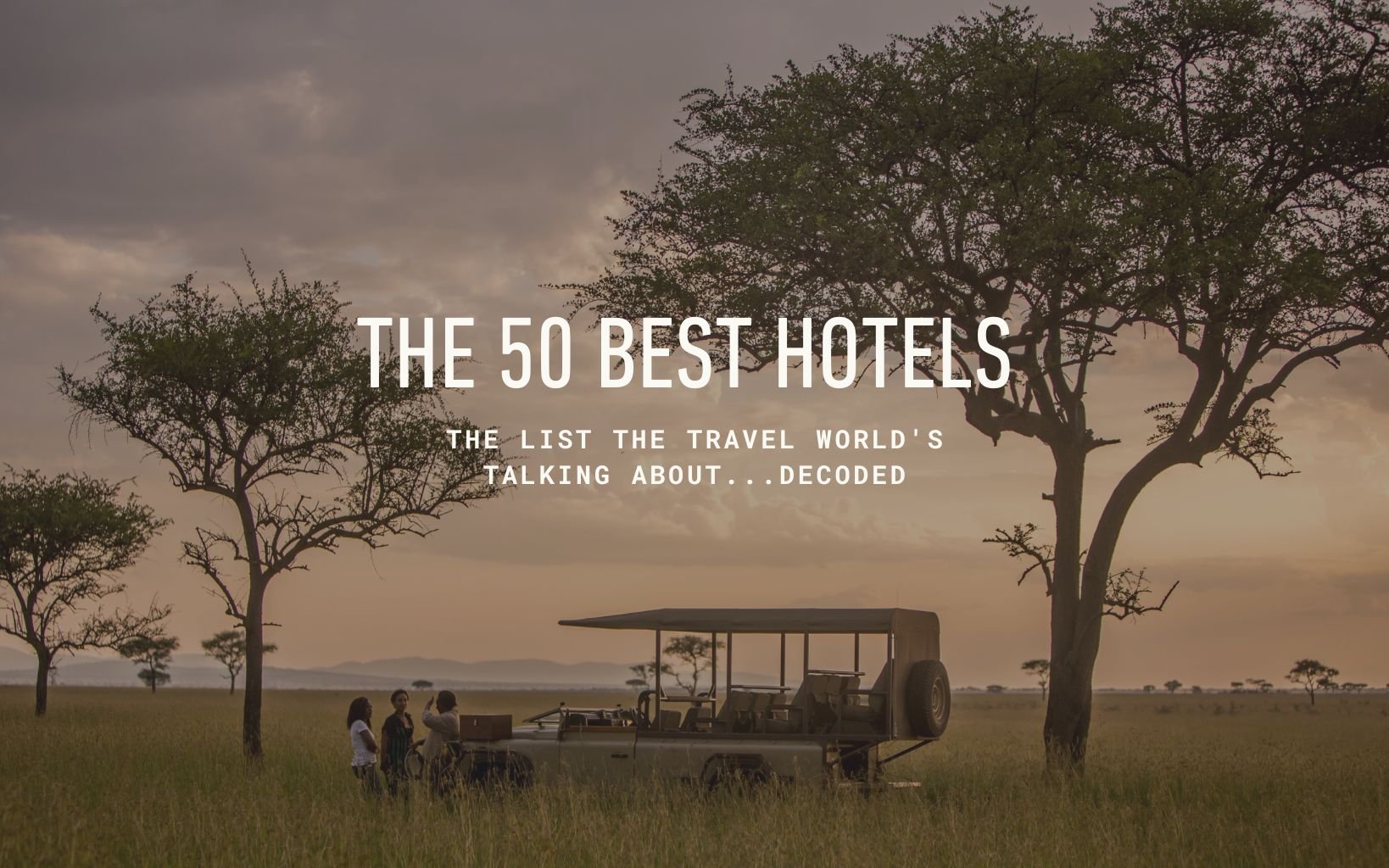 Good Trips' Take on the 50 Best Hotels