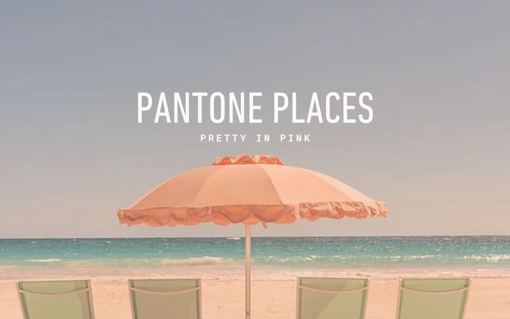 Pantone Trip Inspiration: Blossom