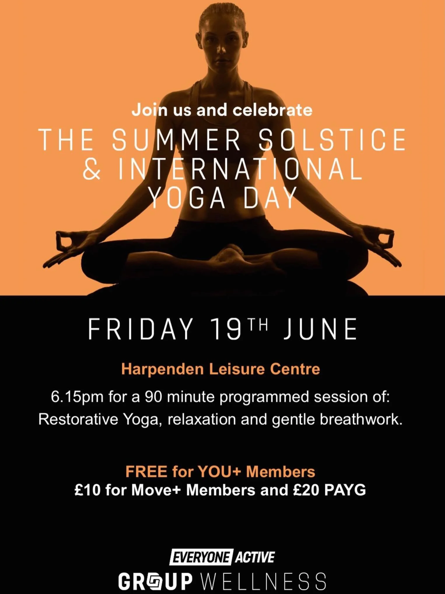 🧘&zwj;♂️ Friday 19th June 🧘&zwj;♀️

Join our member @everyoneactive_harpenden to celebrate the up-and-coming summer solstice and International Yoga day, with 90 magical minutes of Restorative Yoga and breathwork.&nbsp;Allow yourself to relax, to de