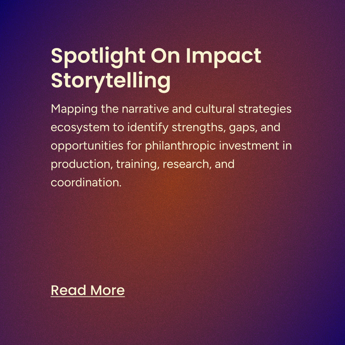 Spotlight On Impact Storytelling