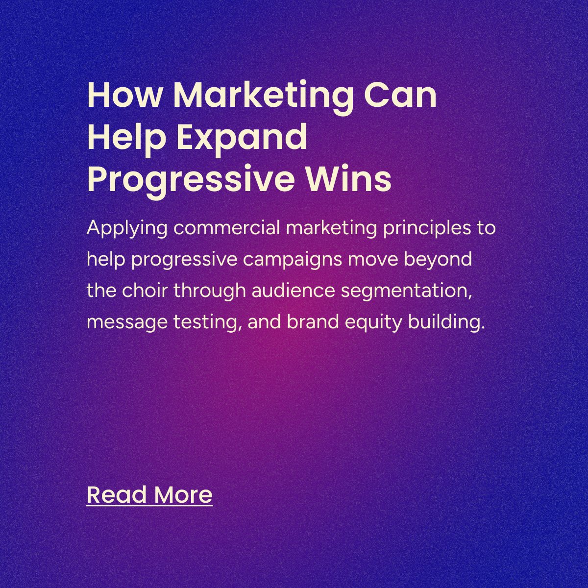 How Marketing Can Help Expand Progressive Wins