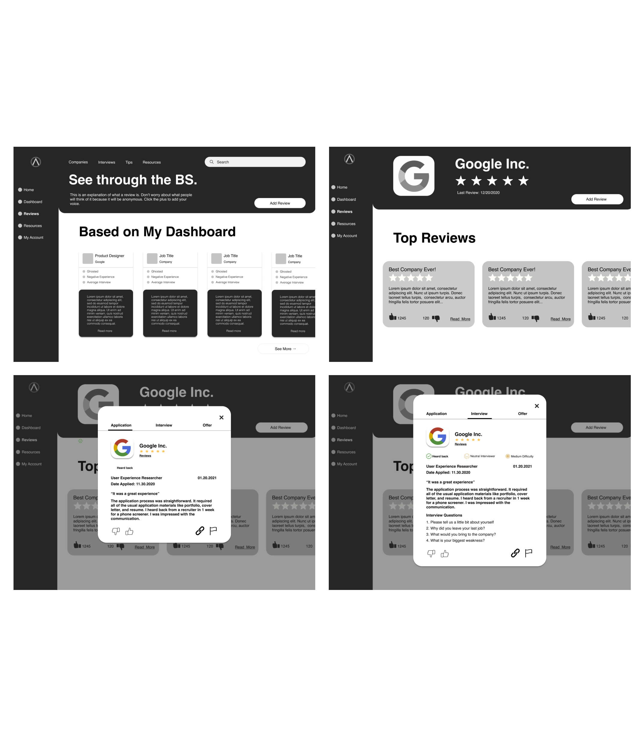Insights:4 out of 4 users expressed wanting a more optimized filtering system for searching for reviews to read.3 out of 4 users had trouble navigating to the company review page and the individual company review.