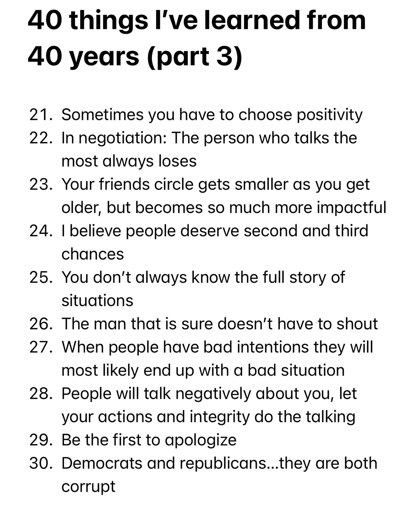 Part 3 of 40 things I&rsquo;ve learned in 40 years.

Which one stands out to you the most?