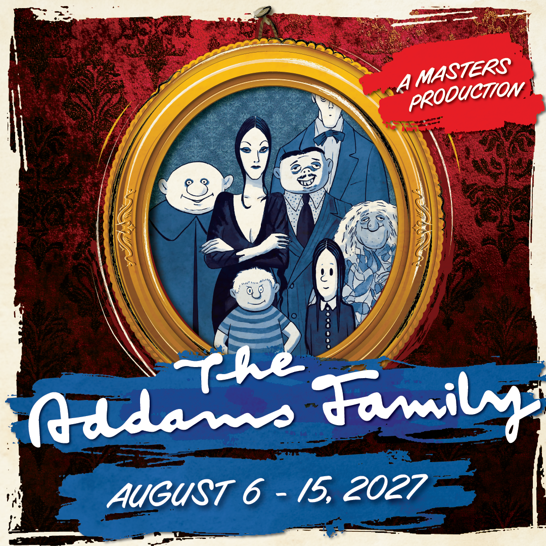 Masters Auditions | The Addams Family A Musical Comedy